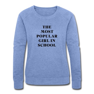 Abschlussfeier Pullover - Das beliebteste Mädchen in der Schule