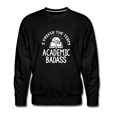Abschlussfeier Pullover - Studium / Student / Titel / Academic Badass