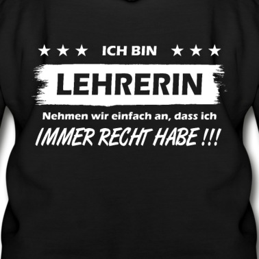 Abschlussfeier Hoodie - Lehrerin Hat Immer Recht