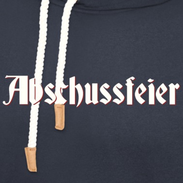 Abschlussfeier Hoodie - Abschlussfeier Spruch