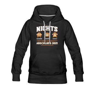 Abschlussfeier Hoodie - Abi Studium Abschluss 2021 Abschlussfeier Spruch