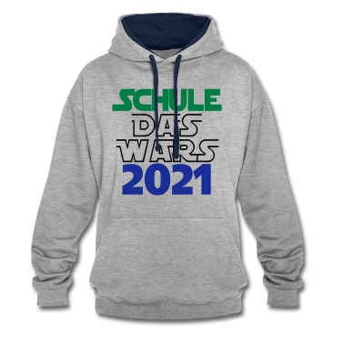 Abschlussfeier Hoodie - Schule Das Wars 2021 ....-