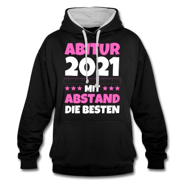 Abschlussfeier Hoodie - Abitur 2021 mit Abstand die besten Abi