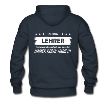 Abschlussfeier Hoodie - Lehrer Hat immer Recht