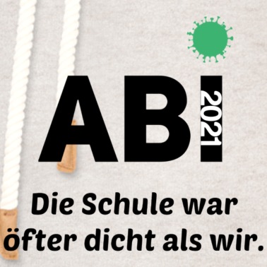 Abschlussfeier Hoodie - Abi 2021 Abschluss 2021 Abitur Corona Virus