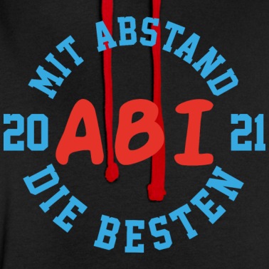Abschlussfeier Hoodie - Abi die besten Schule Geschenk Abschluss