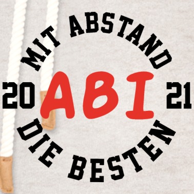 Abschlussfeier Hoodie - Abi die besten Schule Geschenk Abschluss