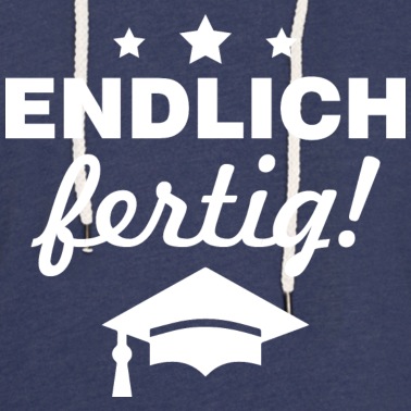 Abschlussfeier Hoodie - Endlich fertig Abschluss Certified Bachelor