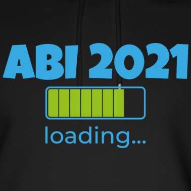 Abschlussfeier Hoodie - Abi loading Schule Geschenk Abschluss