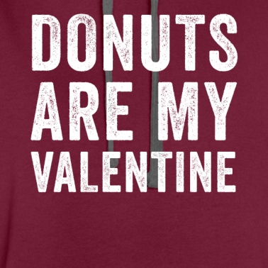 Abschlussfeier Hoodie - Donuts sind mein Valentinstag