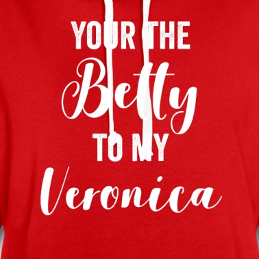 Abschlussfeier Hoodie - Du bist die Betty zu meiner Veronica