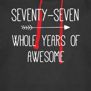 Abschlussfeier Hoodie - Geburtstag 77 Ganze Jahre von Awesome