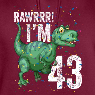Abschlussfeier Hoodie - Rawrrr Ich bin 43 Lustiger Dinosaurier Geburtstag