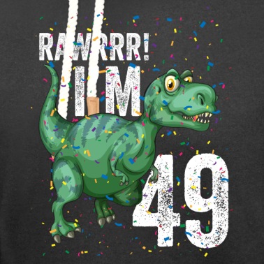 Abschlussfeier Hoodie - Rawrrr I Am 49 Funny Dinosaur Geburtstag