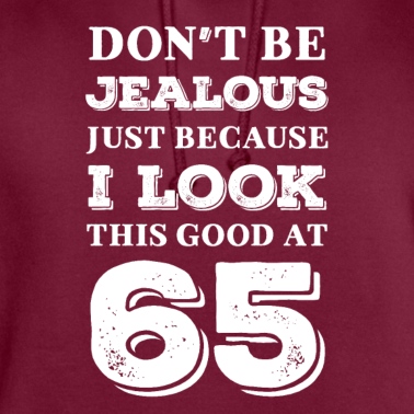 Abschlussfeier Hoodie - Sei nicht eifersüchtig, nur weil ich so gut aussehe