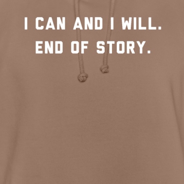 Abschlussfeier Hoodie - Ich kann und ich werde Ende der Geschichte