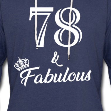 Abschlussfeier Hoodie - 78 & Fabelhafte Geburtstagsparty