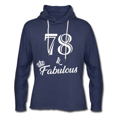 Abschlussfeier Hoodie - 78 & Fabelhafte Geburtstagsparty