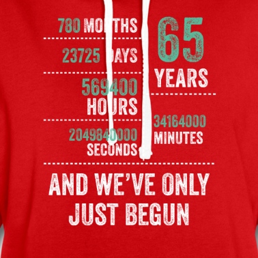 Abschlussfeier Hoodie - 65 Jahre und wir haben gerade erst einen lustigen Geburtstag begonnen