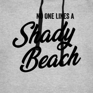 Abschlussfeier Hoodie - Niemand mag einen schattigen Strand