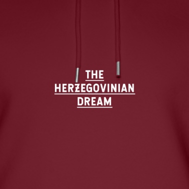 Abschlussfeier Hoodie - Der herzegowinische Traum