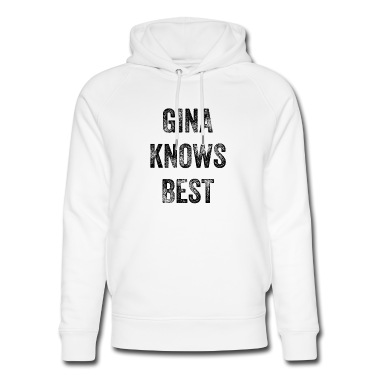 Abschlussfeier Hoodie - Gina weiß es am besten