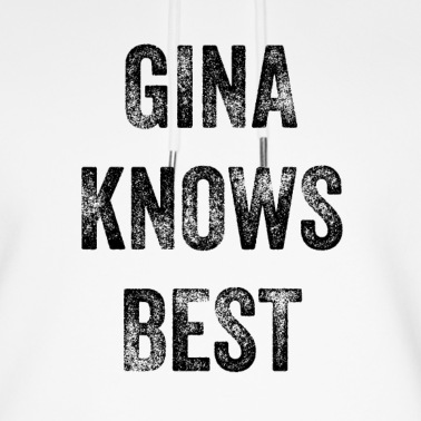 Abschlussfeier Hoodie - Gina weiß es am besten