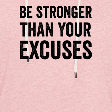 Abschlussfeier Hoodie - Sei stärker als deine Ausreden