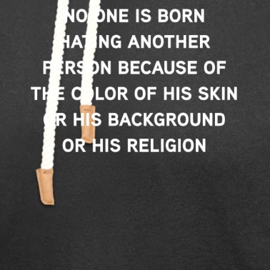 Abschlussfeier Hoodie - Niemand wird geboren, der einen anderen Statement Protest hasst