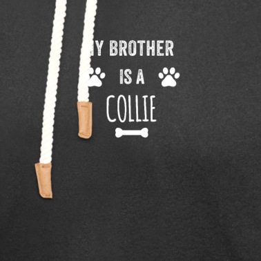 Abschlussfeier Hoodie - Mein Bruder ist ein Collie Funny Dog