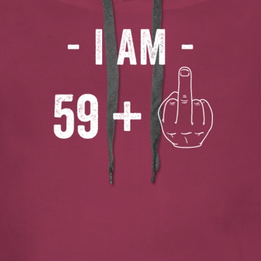 Abschlussfeier Hoodie - Geburtstag Ich bin 59 + 1 lustige Hand