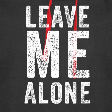 Abschlussfeier Hoodie - Lass mich alleine