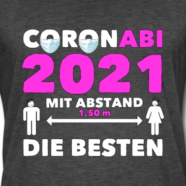 Abschlussfeier T-Shirt - Abi 2021 Lustiger Spruch Geschenk Schule