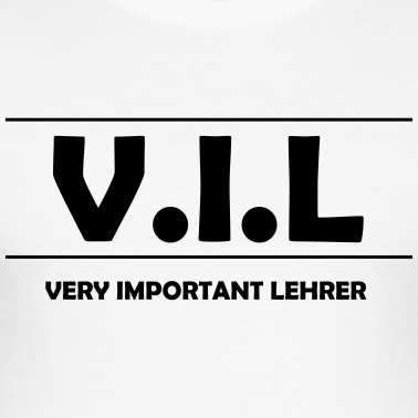 Abschlussfeier T-Shirt - V.I.L Very important Lehrer