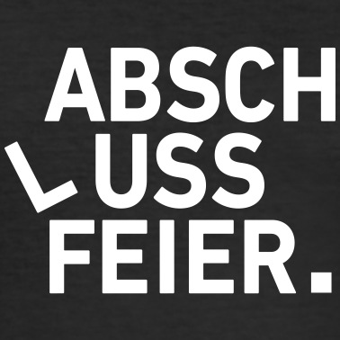 Abschlussfeier T-Shirt - Abschlussfeier Abschluss Geschenkidee