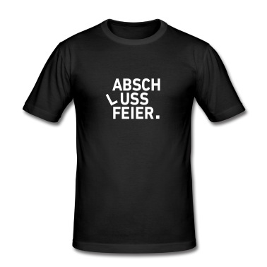 Abschlussfeier T-Shirt - Abschlussfeier Abschluss Geschenkidee