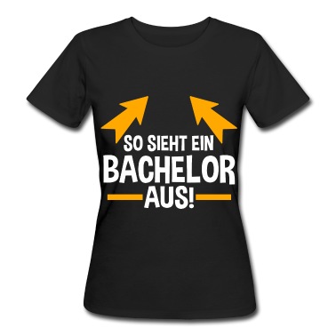 Abschlussfeier T-Shirt - Abschlussfeier Univeristät Bachelortitel Bachelorf