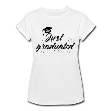Abschlussfeier T-Shirt - Just Graduated 2021