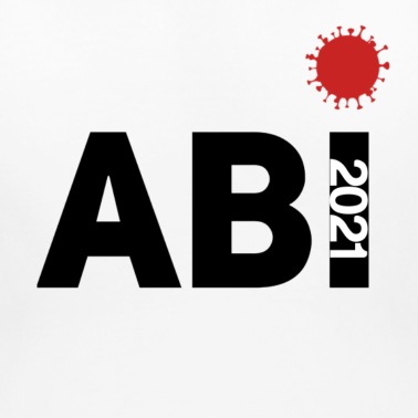 Abschlussfeier T-Shirt - Abi 2021 Abschluss 2021 Abitur Corona Virus