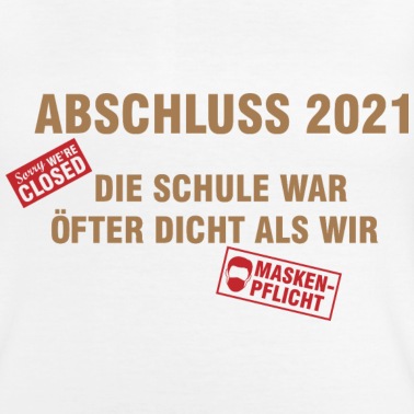 Abschlussfeier T-Shirt - Abschluss Abitur Bachelor Geschenk Schule