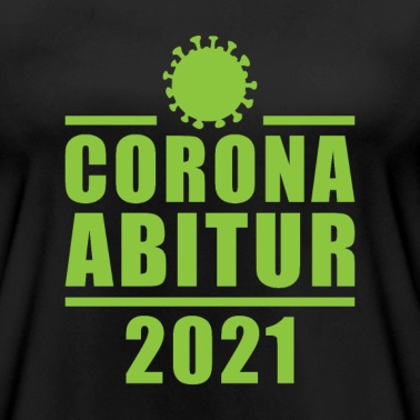 Abschlussfeier T-Shirt - Corona Abitur Geschenk Abschluss Schule Bachelor