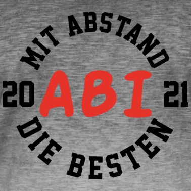Abschlussfeier T-Shirt - Abi die besten Schule Geschenk Abschluss