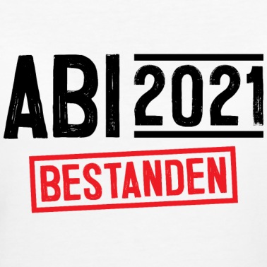 Abschlussfeier T-Shirt - ABI bestanden Geschenk Abschluss Certified