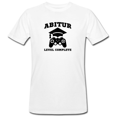 Abschlussfeier T-Shirt - Level complete Abitur Bachelor Schule Geschenk