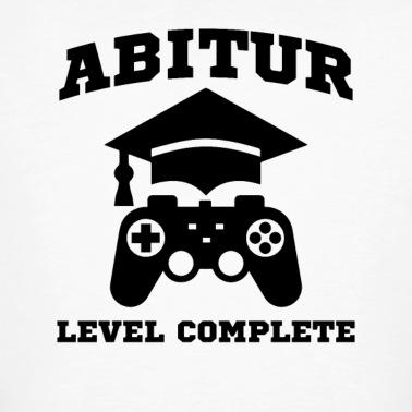 Abschlussfeier T-Shirt - Level complete Abitur Bachelor Schule Geschenk