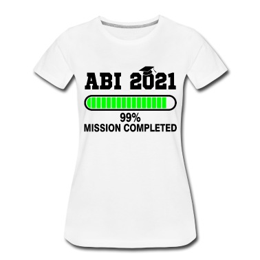 Abschlussfeier T-Shirt - Abi mission completed Bachelor Schule Geschenk