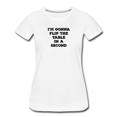 Abschlussfeier T-Shirt - Ich werde den Tisch in einer Sekunde umdrehen