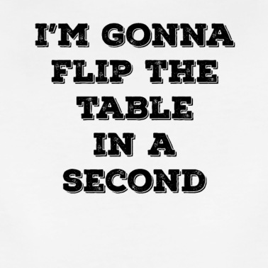 Abschlussfeier T-Shirt - Ich werde den Tisch in einer Sekunde umdrehen
