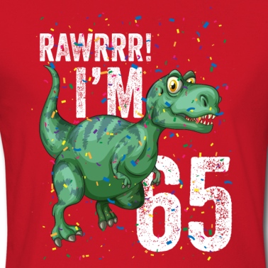 Abschlussfeier T-Shirt - Rawrrr Ich bin 65 lustiger Dinosaurier-Geburtstag