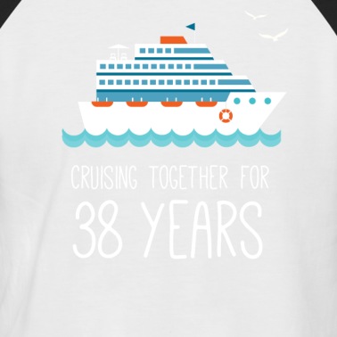 Abschlussfeier T-Shirt - Gemeinsame Kreuzfahrt für 38 Jahre Hochzeitstag